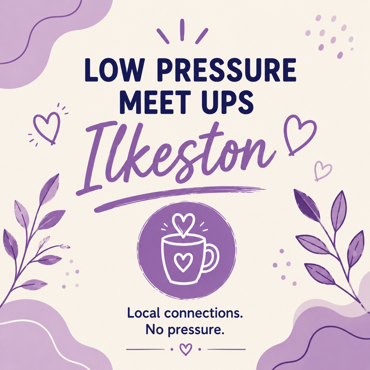 Low Pressure meet ups - Ilkeston